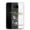 Father And Son The Legend And The Legacy Clear Case for Samsung®