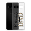 Blessed Dad Clear Case for Samsung®