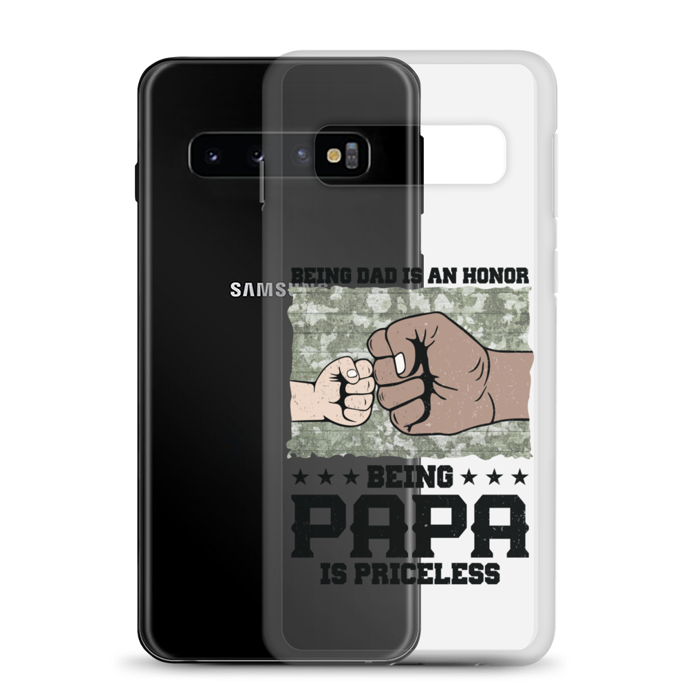 Being Dad Is An Honor Being Papa Is Priceless Clear Case for Samsung®