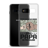 Being Dad Is An Honor Being Papa Is Priceless Clear Case for Samsung®