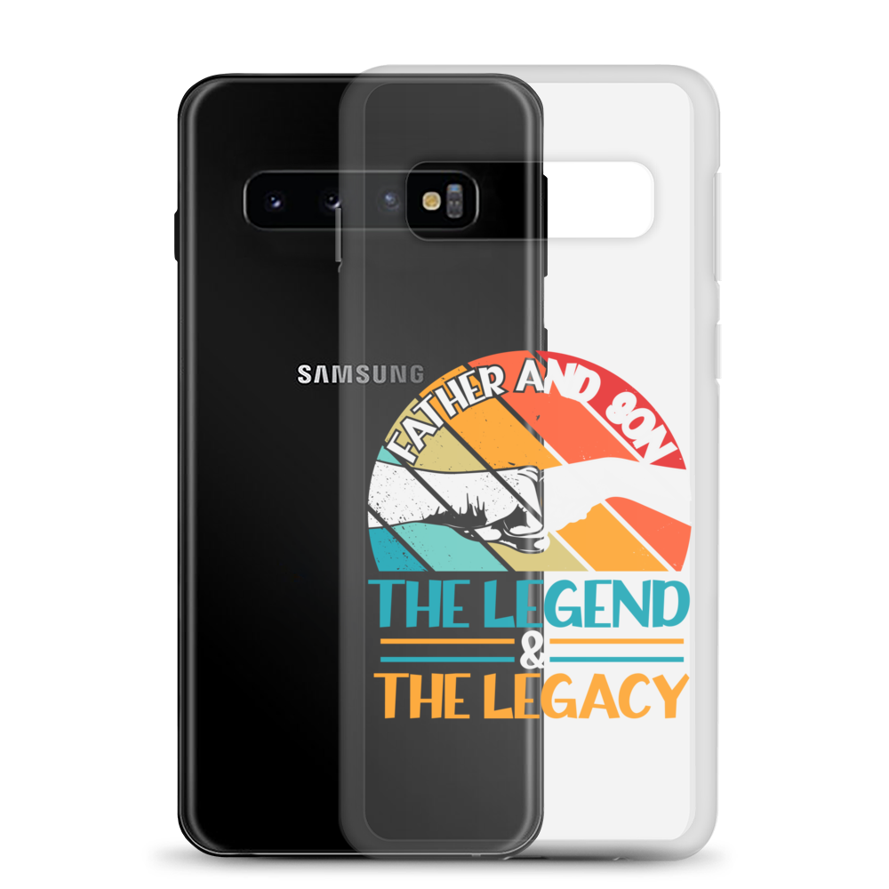 Father And Son The Legend And The Legacy Clear Case for Samsung®