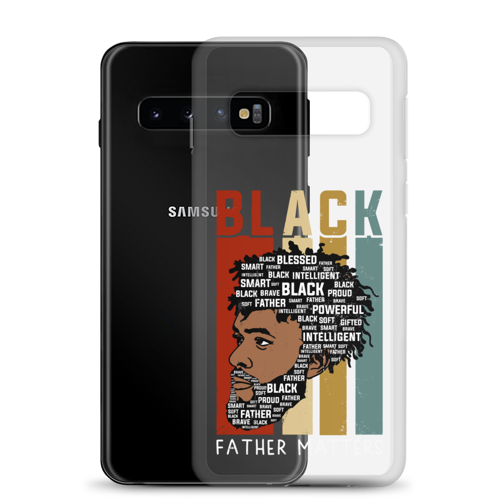 Black Father Matters Clear Case for Samsung®