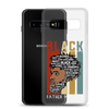 Black Father Matters Clear Case for Samsung®