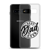 Best Dad Ever Clear Case for Samsung®