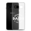 Original And The Best Daddy Establish 2024 Clear Case for Samsung®