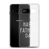 Happy Father's Day Clear Case for Samsung®