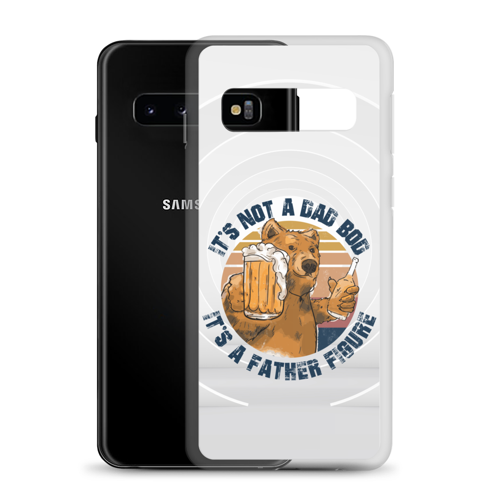 It's Not A Bod Dad It's A Father Figure Clear Case for Samsung®