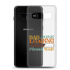 Dad Joke Loading Please Wait Clear Case for Samsung®