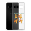 I Have Two Titles Dad And Papa And I Rock Them Both Clear Case for Samsung®