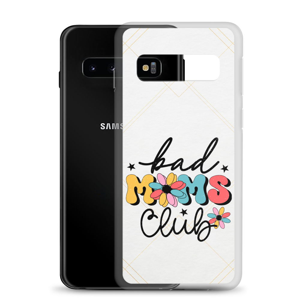 Bad Moms Club Clear Case for Samsung®