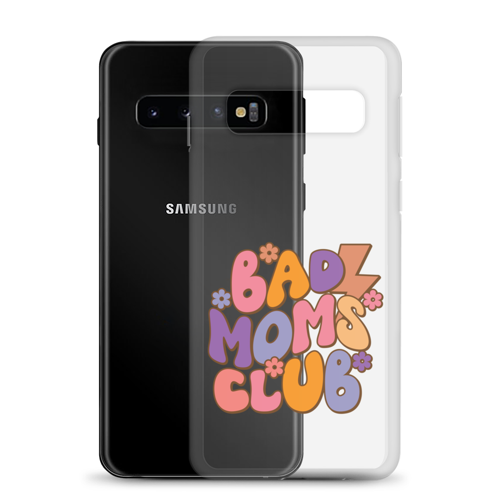 Bad Moms Club Clear Case for Samsung®