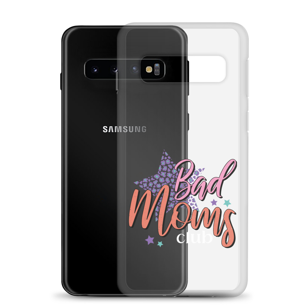 Bad Moms Club Clear Case for Samsung®