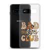 Bad Moms Club Clear Case for Samsung®