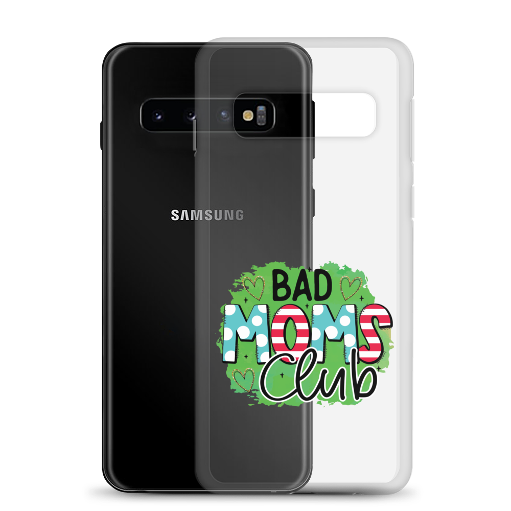 Bad Moms Club Clear Case for Samsung®