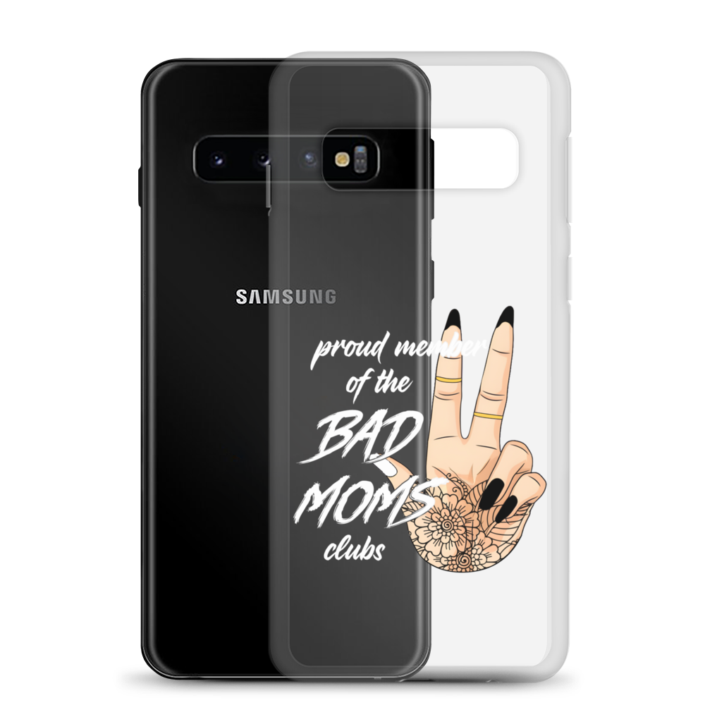 Proud Member Of The Bad Moms ClubClear Case for Samsung®