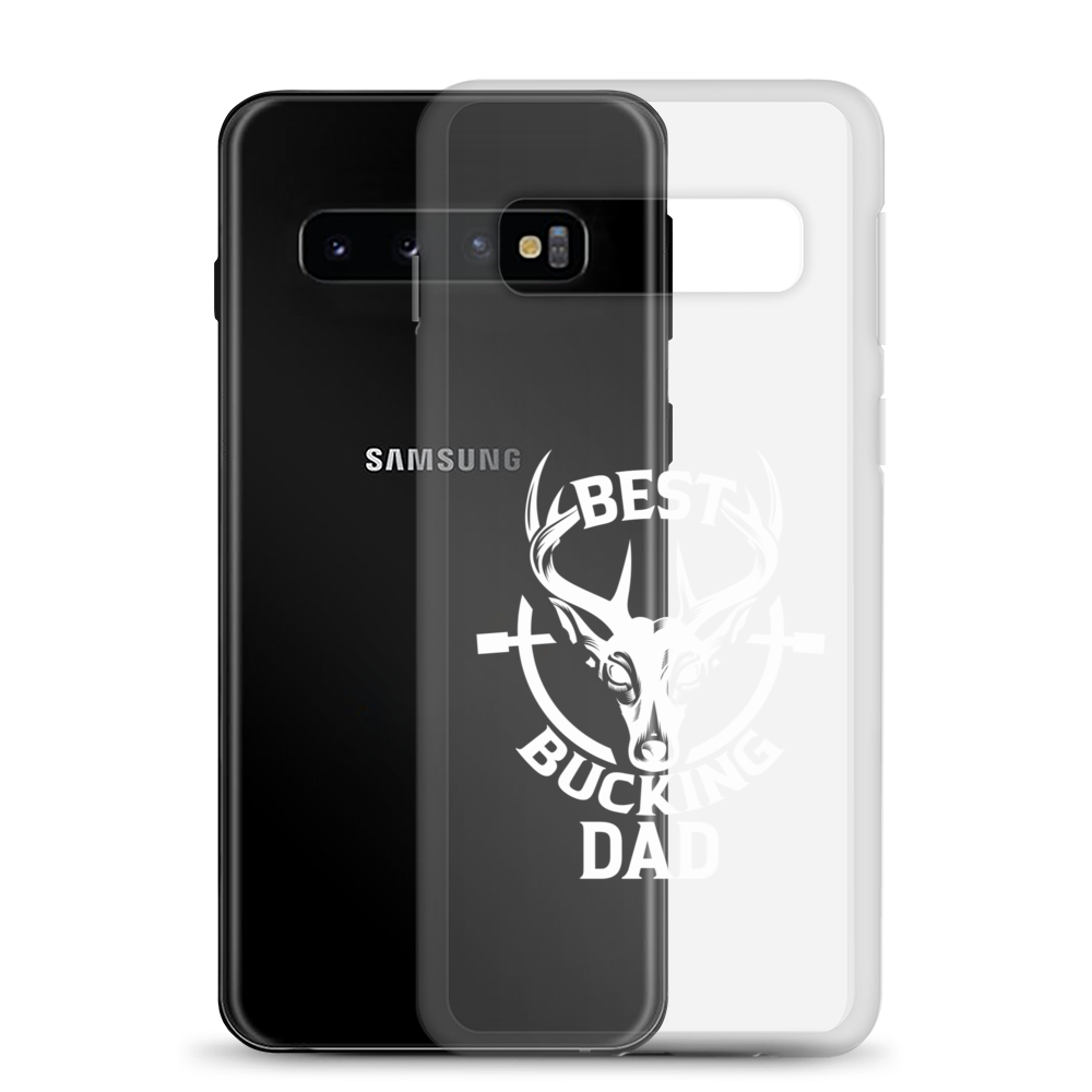 Best Bucking Dad Clear Case for Samsung®