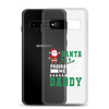 Santa Is Programoting Me To Daddy Clear Case for Samsung®