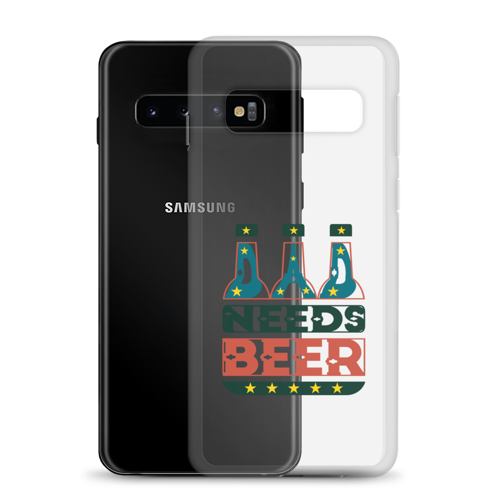 Dad Needs Beer Clear Case for Samsung®