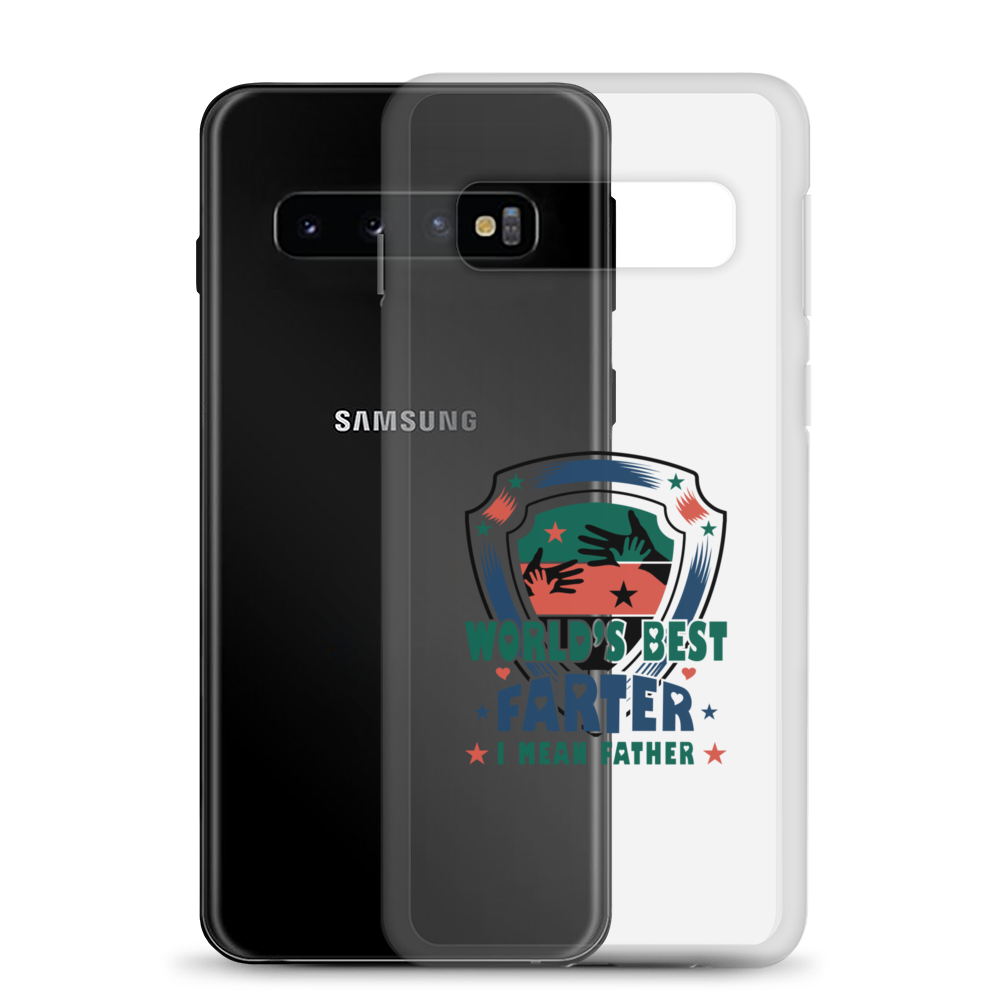 World's Best Farter I Mean Father Clear Case for Samsung®