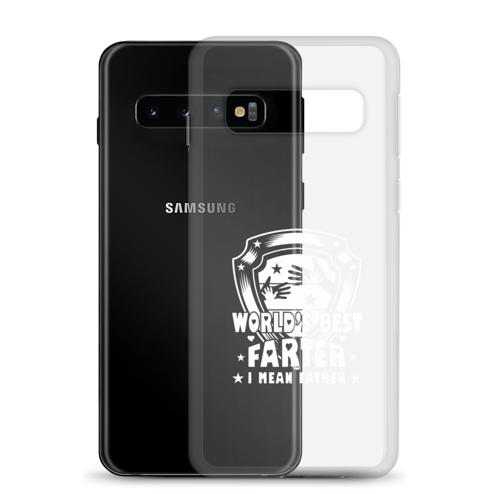 World's Best Farter I Mean Father Clear Case for Samsung®