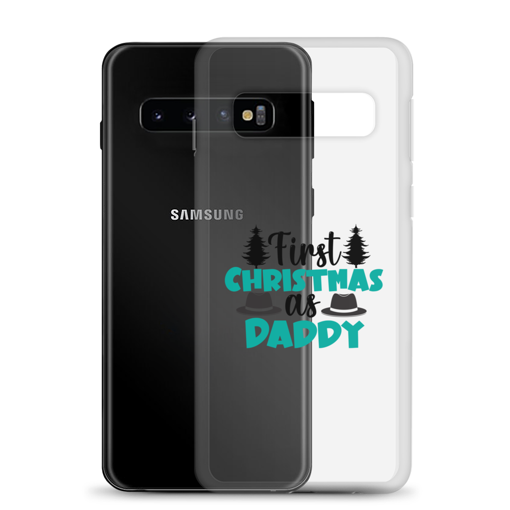 First Christmas As Daddy Clear Case for Samsung®