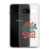 First Christmas As Dad Clear Case for Samsung®