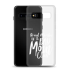 Proud Member Of The Bad Mom Club Clear Case for Samsung®