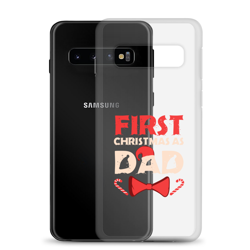 First Christmas As Dad Clear Case for Samsung®