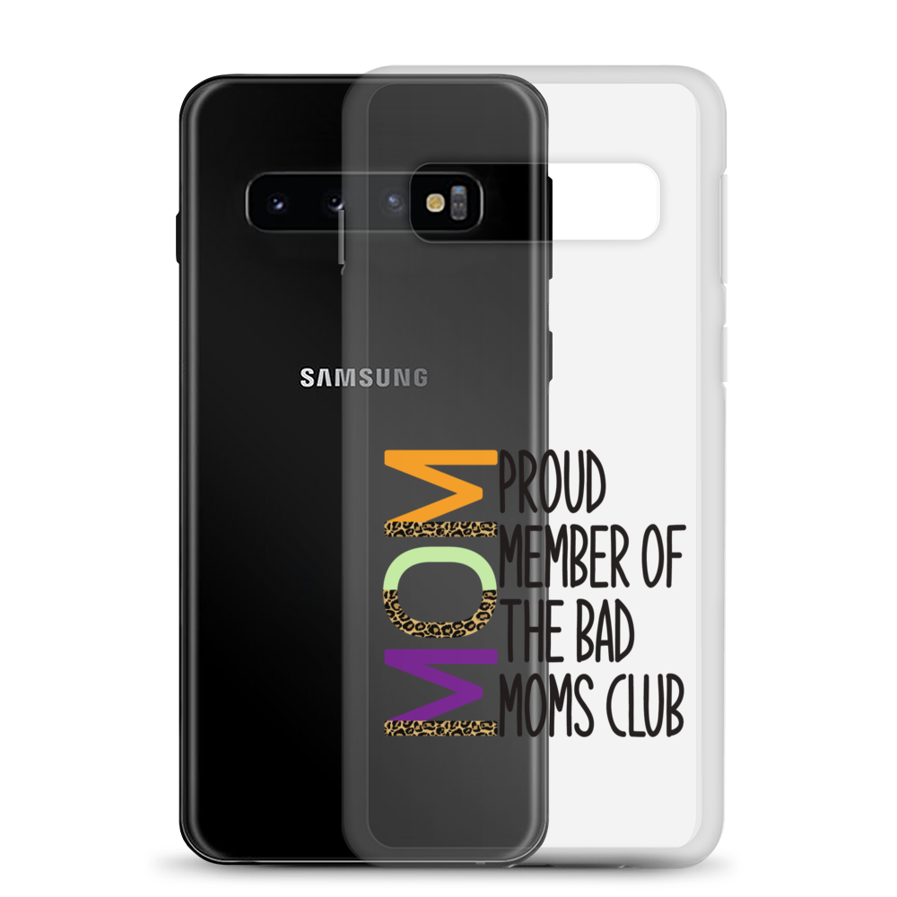 Proud Member Of The Bad Moms Club Clear Case for Samsung®