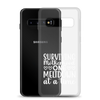 Surviving Motherhood One Meltdown At A Time Clear Case for Samsung®