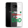 First Christmas As Dad Clear Case for Samsung®