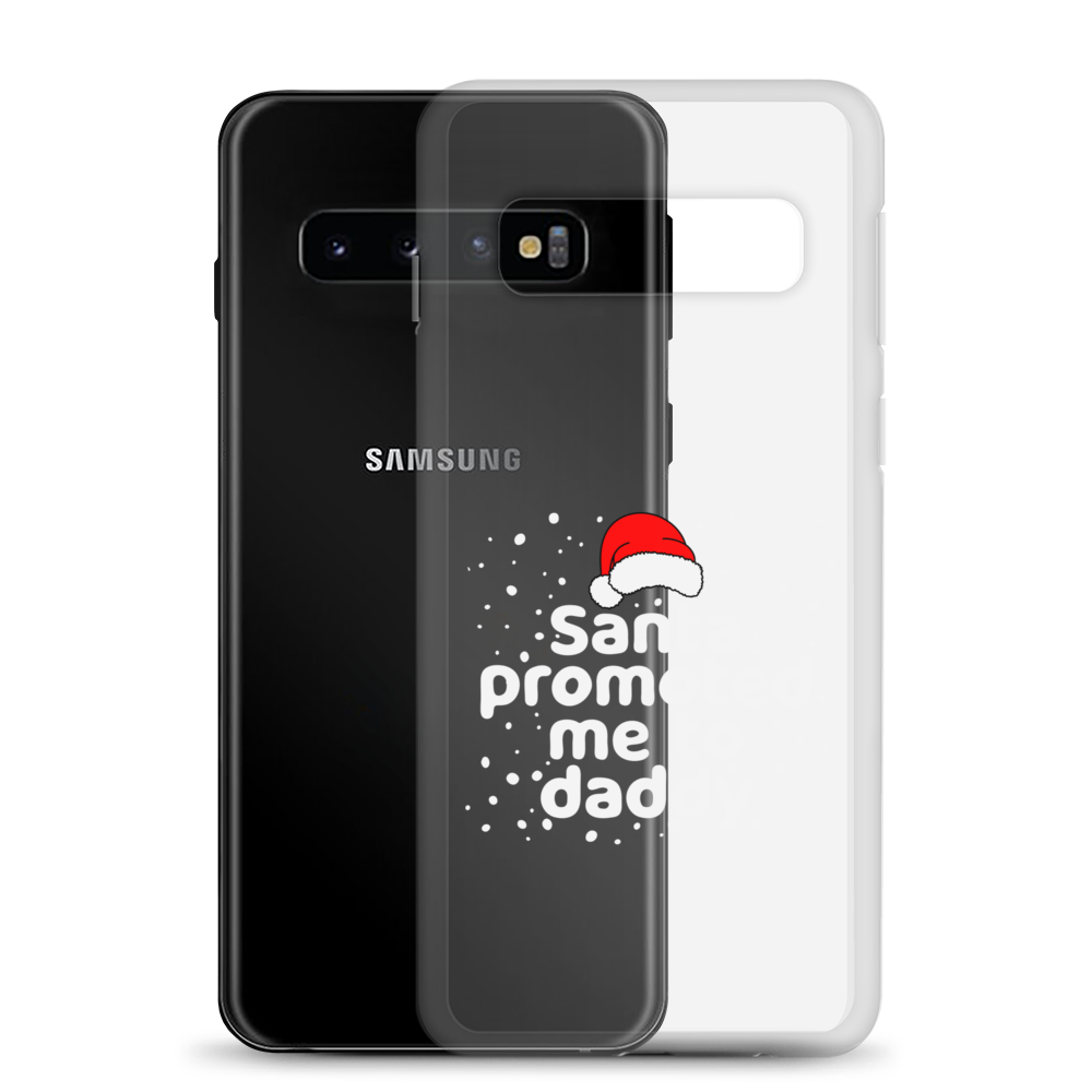 Santa Promoted Me To Dad Clear Case for Samsung®