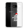 Santa Promoted Me To Dad Clear Case for Samsung®