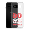 Zero Days Without A Dad Joke Clear Case for Samsung®