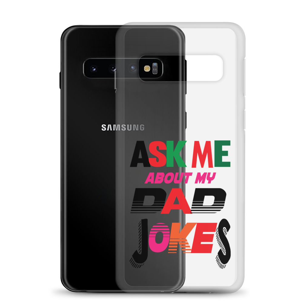 Ask Me About My Dad Jokes Clear Case for Samsung®