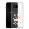 My Son Is My Valentine Clear Case for Samsung®