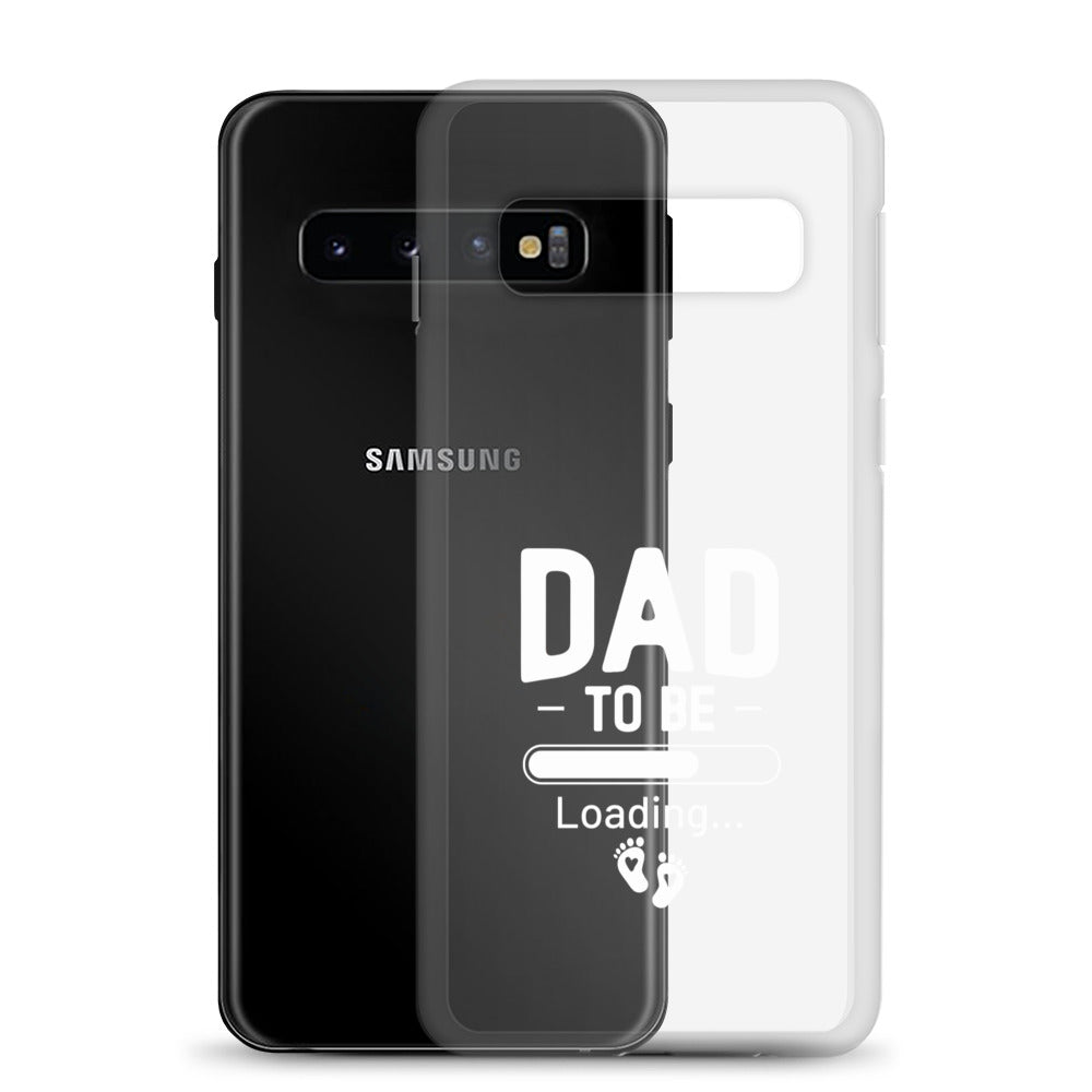 Dad To Be Clear Case for Samsung®