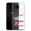 My Daughter Is Only Allowed Three Male Friends: The Father, The Son And The Holy Spirit Clear Case for Samsung®