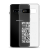 My Daughter Is Only Allowed Three Male Friends: The Father, The Son And The Holy Spirit Clear Case for Samsung®