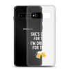 She Is Eating For Two, I'm Drinking For Three Clear Case for Samsung®