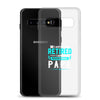 I Am Not Retired I Am A Professional Dad Clear Case for Samsung®