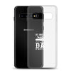 As Much As I Love Begin A Mechanic Begin A Dad Is Way Cooler Clear Case for Samsung®