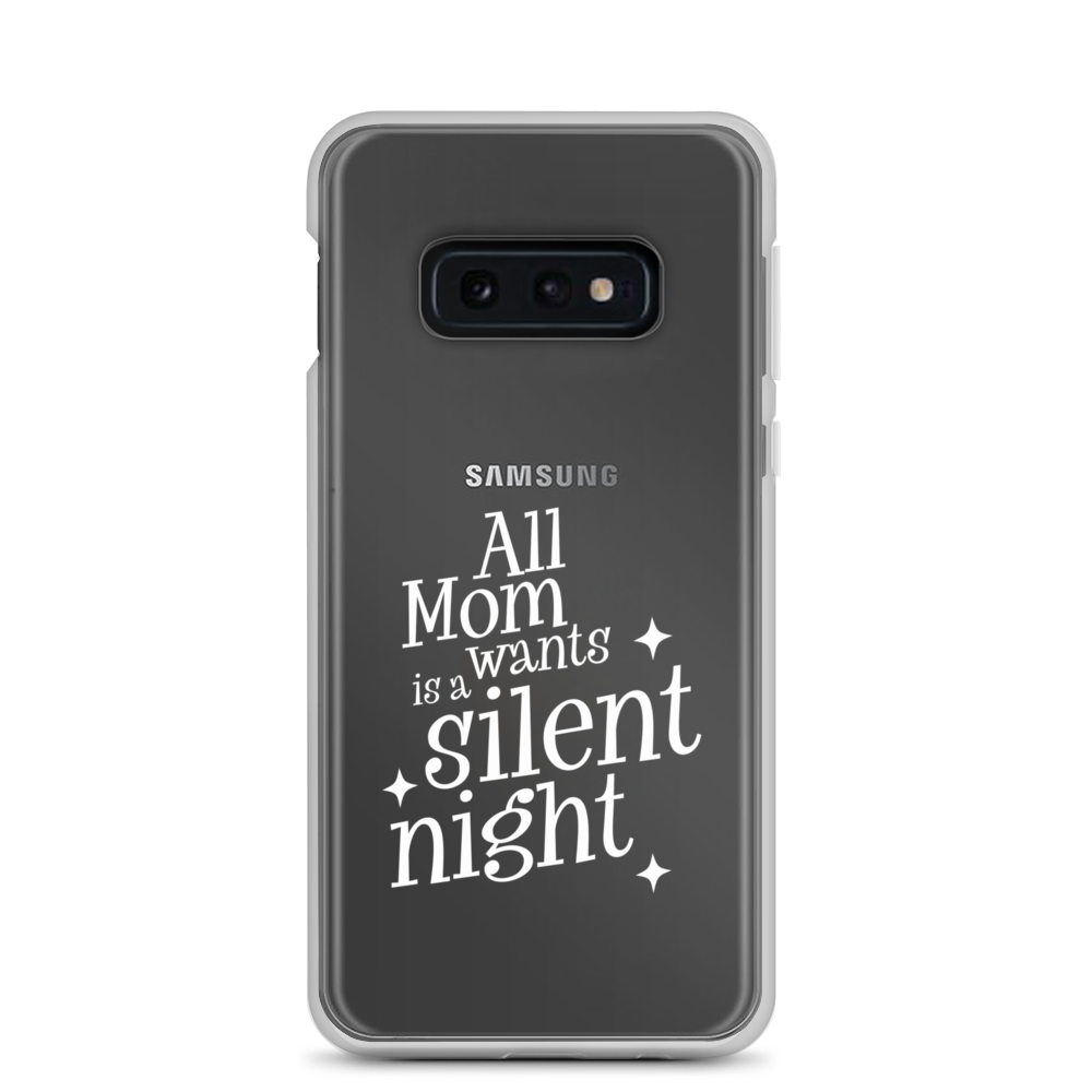 All Mama Wants Is A Silent Night Clear Case for Samsung®