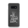 All Mama Wants Is A Silent Night Clear Case for Samsung®