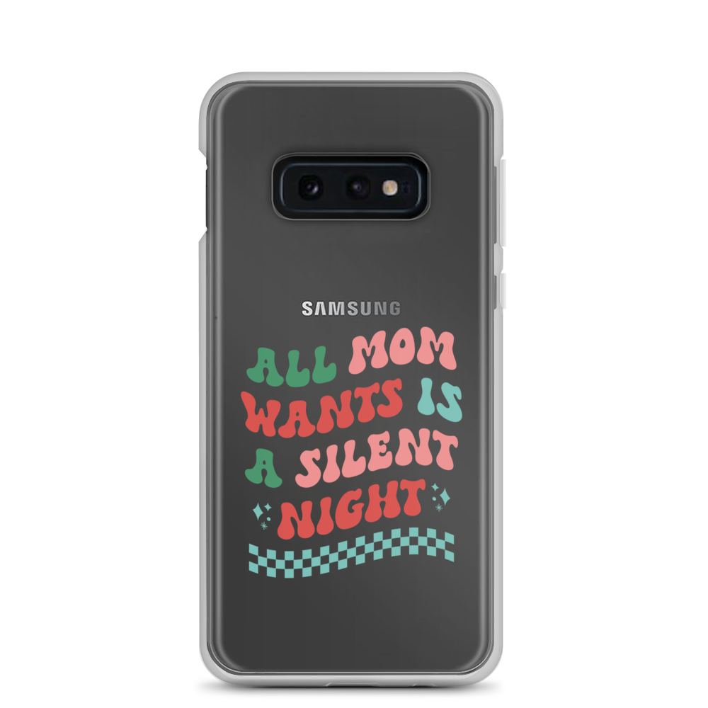 All Mama Wants Is A Silent Night Clear Case for Samsung®