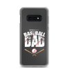 Baseball Dad Clear Case for Samsung®