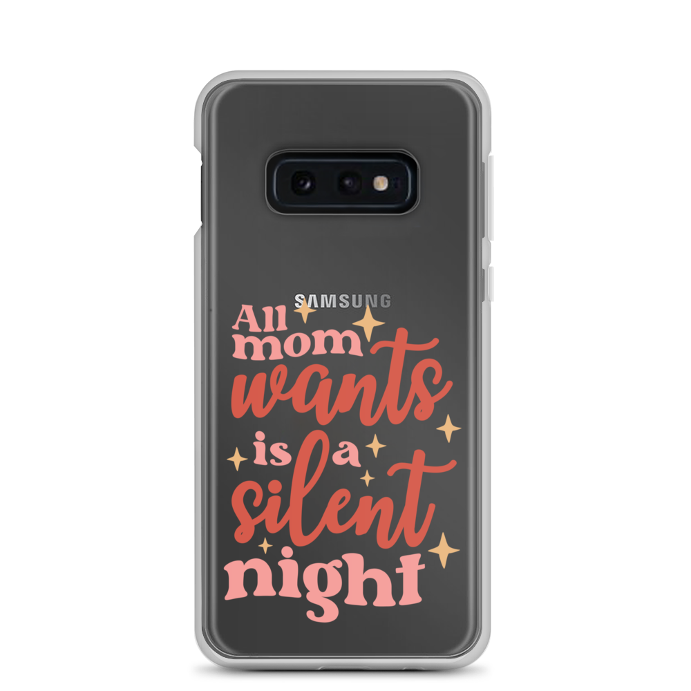 All Mom Wants Is A Silent Night Clear Case for Samsung®