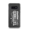 Tattooed Mama Clear Case for Samsung®