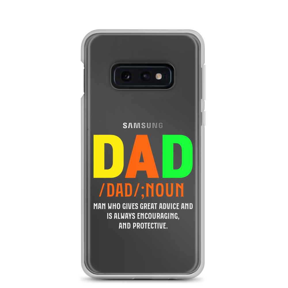 Dad Man Who Gives Great Advice And Is Always encouraging And Protective Clear Case for Samsung®