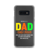 Dad Man Who Gives Great Advice And Is Always encouraging And Protective Clear Case for Samsung®